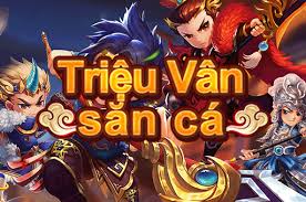 Khám phá game hot Triệu Vân bắn cá K8CC nổi đình đám